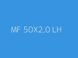 MF 50X2,0 LH 